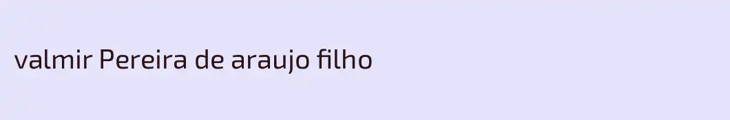 valmir Pereira de araujo filho